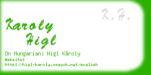 karoly higl business card