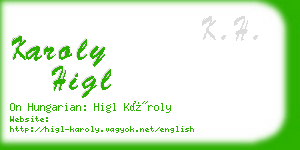 karoly higl business card